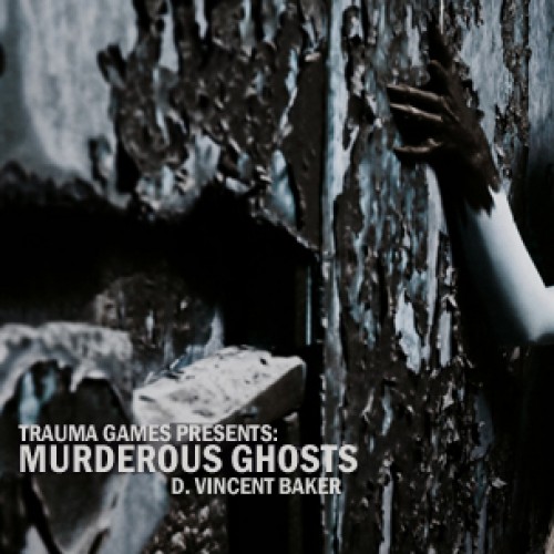 Murderous Ghosts